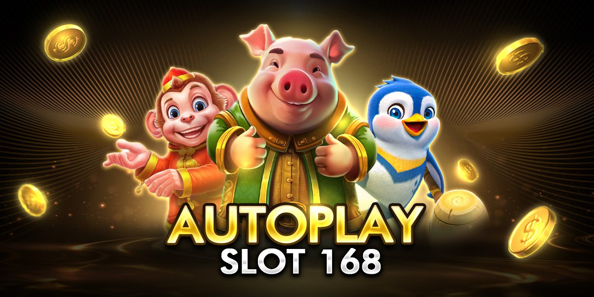 autoplay slot 168