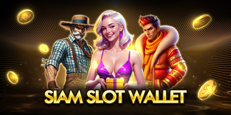 siam slot wallet