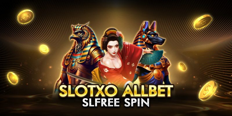 slotxo allbet free spin