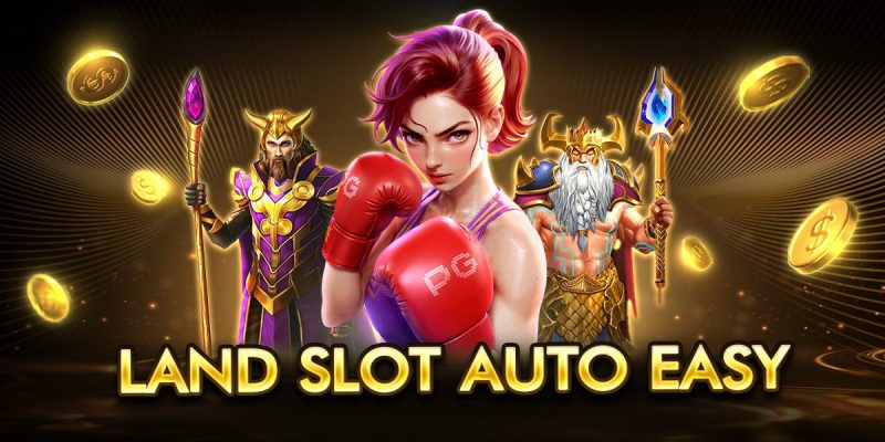 land slot auto easy