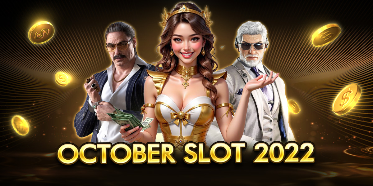 october slot 2022
